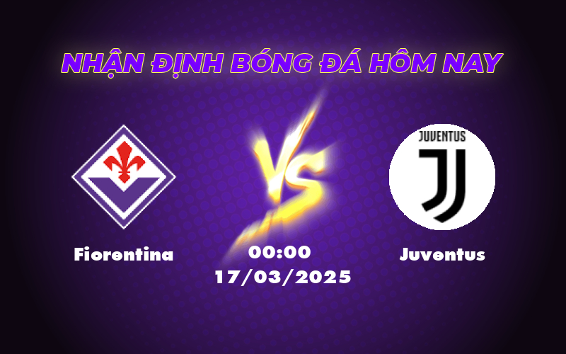 Soi kèo Fiorentina vs Juventus Cuộc chiến bất phân thắng bại 1 fiorentina juventus 17 03 seria a