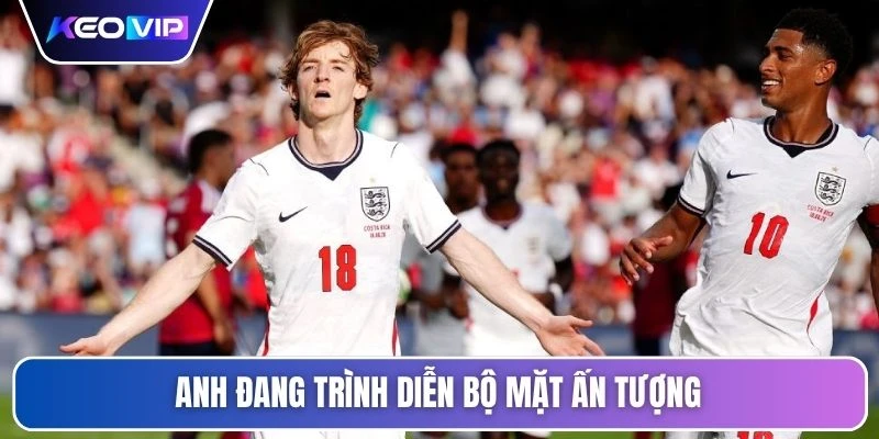 Soi Kèo Anh Vs Croatia Lúc 03h00 Ngày 18/06 - World Cup 2 Anh đang trình diễn bộ mặt ấn tượng