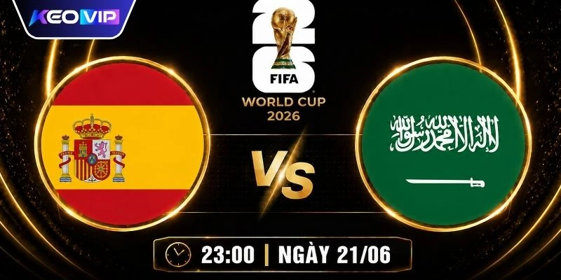 Soi Kèo Tây Ban Nha Vs Saudi Arabia Lúc 23h00 Ngày 21/06 1 Soi Kèo Tây Ban Nha Vs Saudi Arabia Lúc 23h00 Ngày 21/06